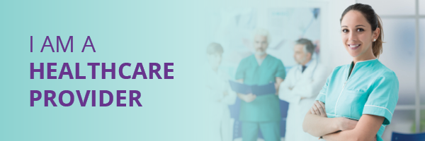 I am a Healthcare Provider